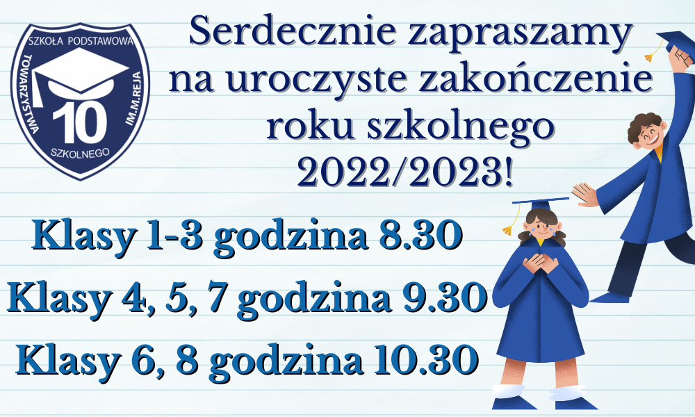 Informacje o zakończeniu roku szkolnego 2022/2023
