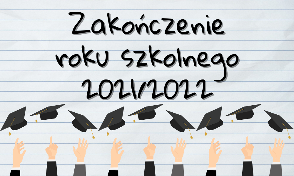 foto:  Zakończenie roku szkolnego 2021/2022